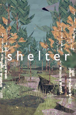 >> ShelterThere are three games in the series, where in each you play as an animal trying to survive in the wild. The art style in each of these is beautiful :]Trigger warning for animal death & potential jumpscares