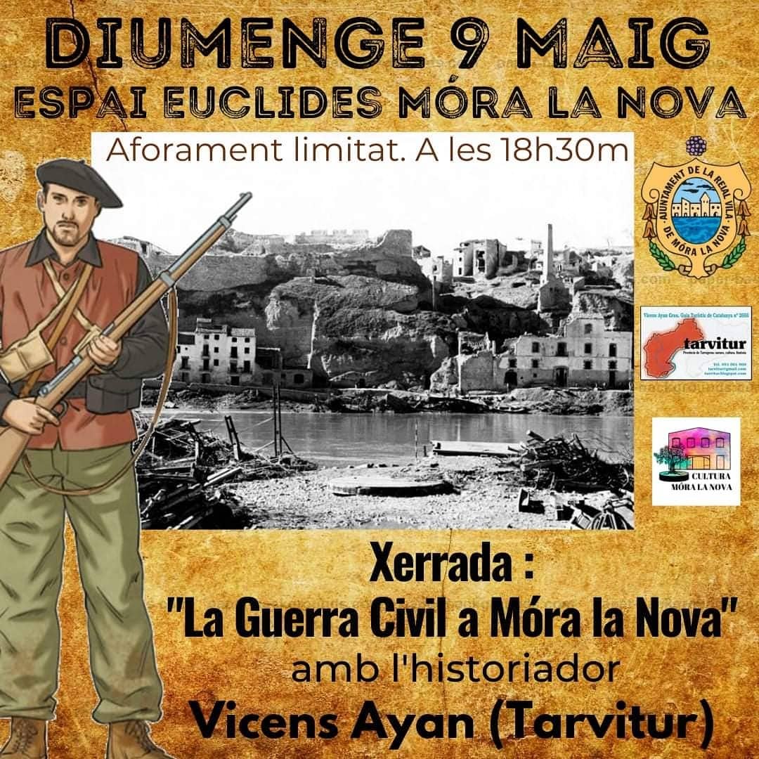 Diumenge 9 de Maig a l'Espai Euclides (plaça de la Biblioteca) de Móra la Nova, xerrada - col·loqui : "La Guerra Civil a Móra la Nova", amb l'historiador Vicens Ayan (Tarvitur - visites guiades)

📅 Diumenge 9 de Maig

🕡 18h30m

📌 Espai Euclides (Móra la Nova)