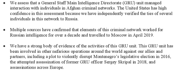 It's not new that CIA+NCTC have "moderate" confidence in the Russian bounty assessment, while NSA+DIA are more worried about gaps so have "low." But the consensus about the most important circumstantial evidence - links between Unit 29155 and the Afghan criminal network - is new.