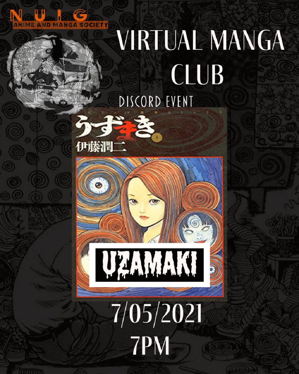 For our last event of the academic year our librarian Lauren has chosen tonight's manga!

Join us for a discussion of Uzumaki, a horror manga by Junji Ito!

(CW for horror,graphic imagery)

Tonight at 7pm
PM us to gain access to the Discord💻
#NUIGWhatsOn