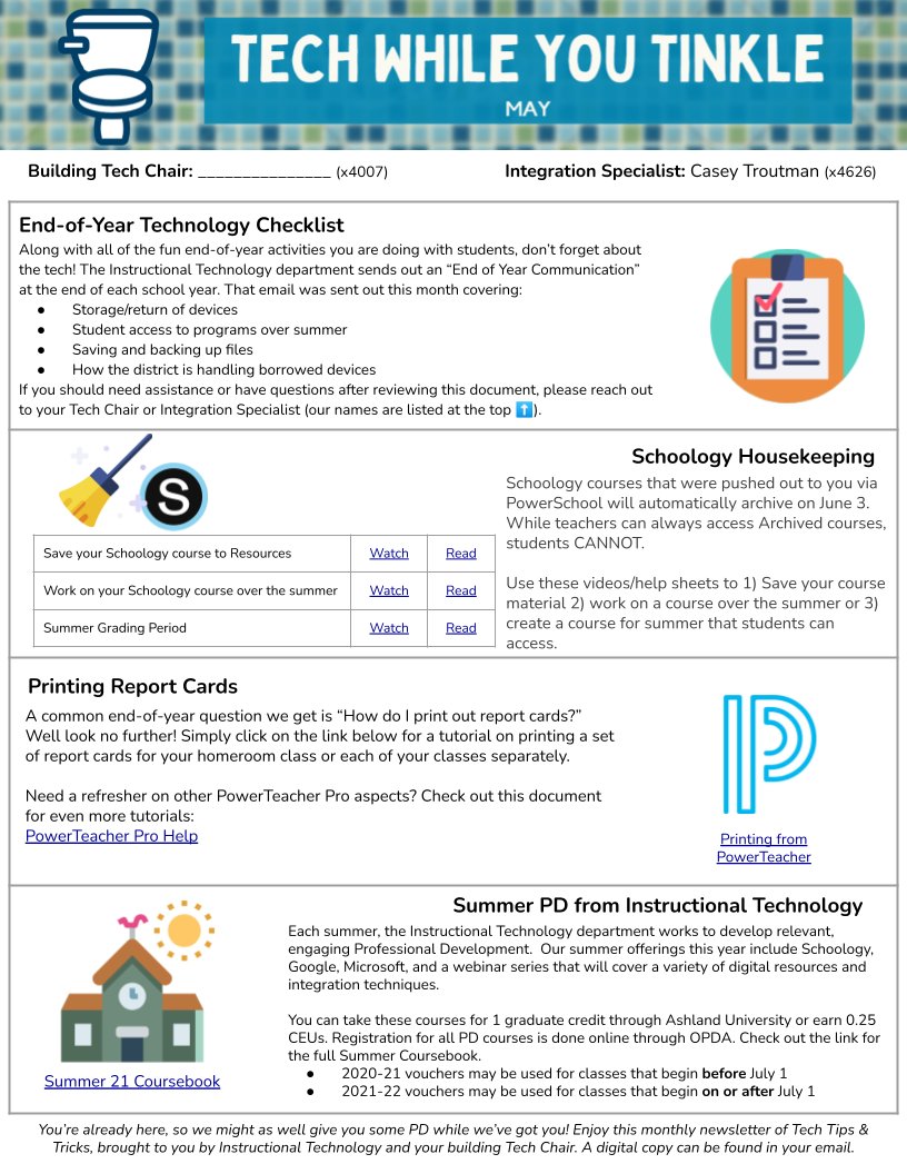 CTroutmanTech's tweet image. May Edition of 📱Tech While You Tinkle🚽

This month features end-of-year tech information for our staff - specifically how to wrap up @Schoology and @MyPowerSchool for the year!
What information do you make sure staff have to wrap up the year? #techtips #edtech #edtechnewsletter