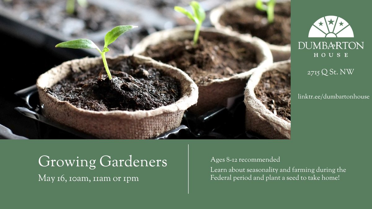 Dumbarton House (@dumbartonhouse) on Twitter photo Get out of the house and into nature on May 16 with our Growing Gardeners program for children! Register for a time slot and participate in a house tour, garden activity, and plant your own seed to take home 🌱 Register at linktr.ee/dumbartonhouse
<a href="/familyevents_DC/">ParentsConnect DC</a> <a href="/KidUpandGo/">KidUpandGo</a> Get out of the house and into nature on May 16 with our Growing Gardeners program for children! Register for a time slot and participate in a house tour, garden activity, and plant your own seed to take home 🌱 Register at linktr.ee/dumbartonhouse
<a href="/familyevents_DC/">ParentsConnect DC</a> <a href="/KidUpandGo/">KidUpandGo</a>