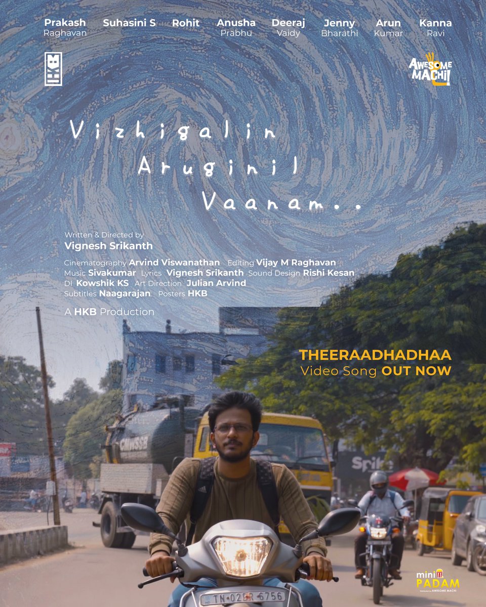 THEERAADHADHA VIDEO SONG IS OUT NOW on @AwesomeMachi 😇❤️
Composed beautifully by Sivakumar bro 🔥
Sung by Sri varthan 👏
Lyrics by the director of the movie @suhansidh 🌟🎥
Do listen and enjoy 🙂

youtu.be/Shh1X_1zVxw