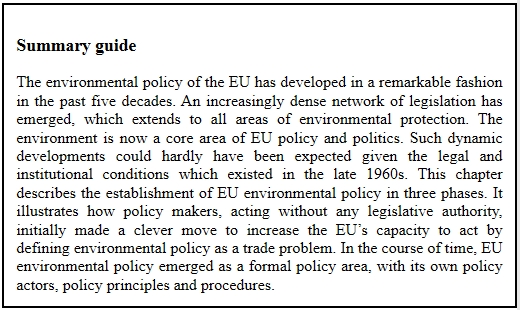 Chapter 2, by Christopher Knill & Duncan Liefferink neatly summarises over fifty years of environmental action at EU level, from the Treaty of Rome to the European Green Deal 7/25