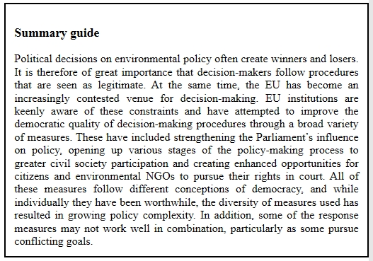 Chapter 18 is a brand new chapter by Andreas Hofmann considering the democratic implications of EU action: how can EU environmental policy be made more legitimate? 23/25