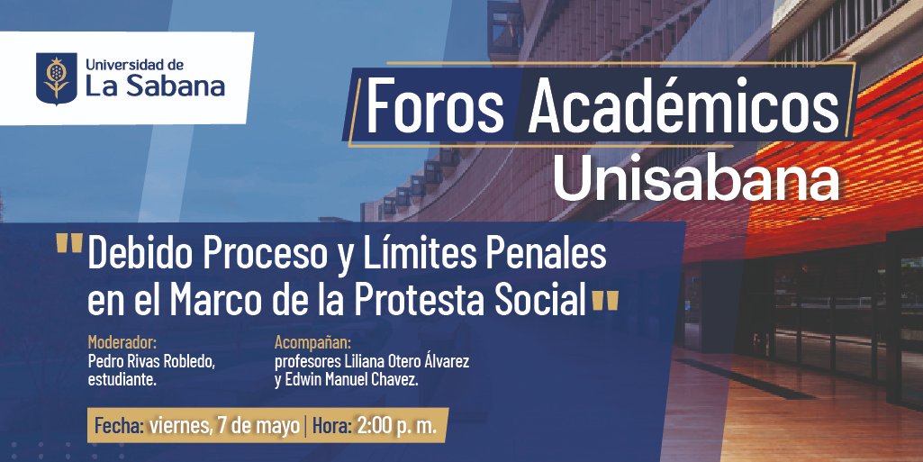 ¡Participa en los #ForosUnisabana! El tema de hoy: "Debido Proceso y Límites Penales en el Marco de la Protesta Social", a las 2:00 p.m. con los profesores Liliana Otero Álvarez y Edwin Manuel Chávez, y con el estudiante Pedro Rivas, moderador del foro. 
👉bit.ly/3emRN6m