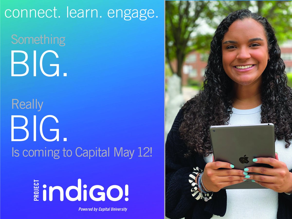 Capital_U's tweet photo. Something BIG is coming to Capital. We call it Project Indigo. You’ll call it A-MAZING. Coming Wednesday, May 12. Check back for indiGo! updates. #projectindigo! https://t.co/0WWO5lBRVe