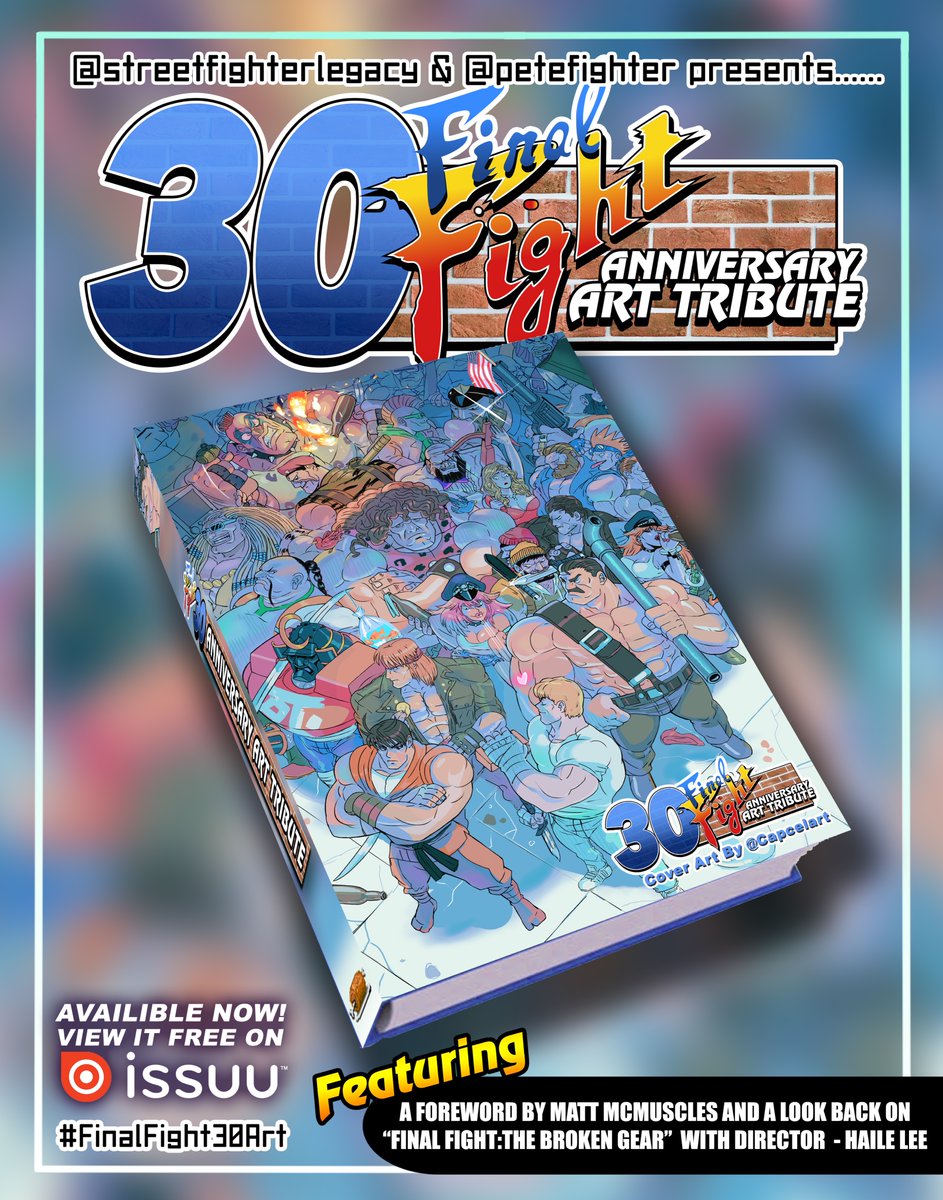 Pete (@petefighter) on Twitter photo FINAL FIGHT 30TH ANNIVERSARY ART TRIBUTE
Featuring.
‼️ Art from fans around the world‼️
✊Foreword by <a href="/MattMcMuscles/">Matt McMuscles</a> ✊
🎞Look back on "The Broken Gear" movie with writer/director <a href="/Thegamebasement/">Haile Lee</a>🎞
⭐️Cover by <a href="/capcelusa/">Jason G (Capcel)</a>⭐️
READ FOR FREE
issuu.com/legacytributes…
#FinalFight30Art FINAL FIGHT 30TH ANNIVERSARY ART TRIBUTE
Featuring.
‼️ Art from fans around the world‼️
✊Foreword by <a href="/MattMcMuscles/">Matt McMuscles</a> ✊
🎞Look back on "The Broken Gear" movie with writer/director <a href="/Thegamebasement/">Haile Lee</a>🎞
⭐️Cover by <a href="/capcelusa/">Jason G (Capcel)</a>⭐️
READ FOR FREE
issuu.com/legacytributes…
#FinalFight30Art