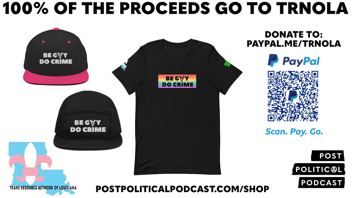 PstPoliticalPod's tweet photo. This is the LAST WEEK to get your "Be Gay Do Crime" merchandise in our store to help support Trans Resource Network Of Louisiana!

To get your merch: https://t.co/AzbagyT54O
To donate directly: https://t.co/VXDiNwFOae

#MutualAid #TransRightsAreHumanRights https://t.co/CzzxGTVJK2