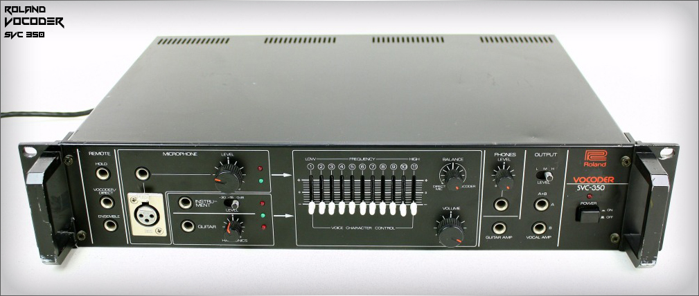 Roland SVC 350 VocoderVocoder that they used on Discovery, Human After All, and Random Access Memories