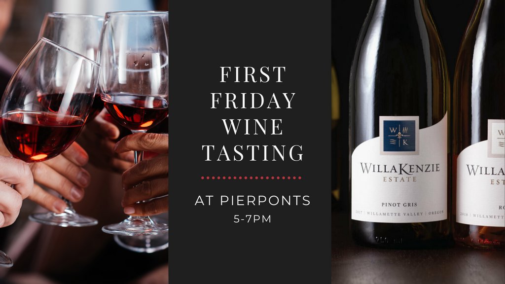 It's the first Friday of the month—you know what that means! Head to <a href="/pierponts/">Pierpont's at Union Station</a> between 5-7pm for a special WillaKenzie Estate Wine Tasting!

For $30, guests will receive five tasting pours, plus a $15 dinner voucher. Learn more and get your tickets at bit.ly/3h3o1p7.