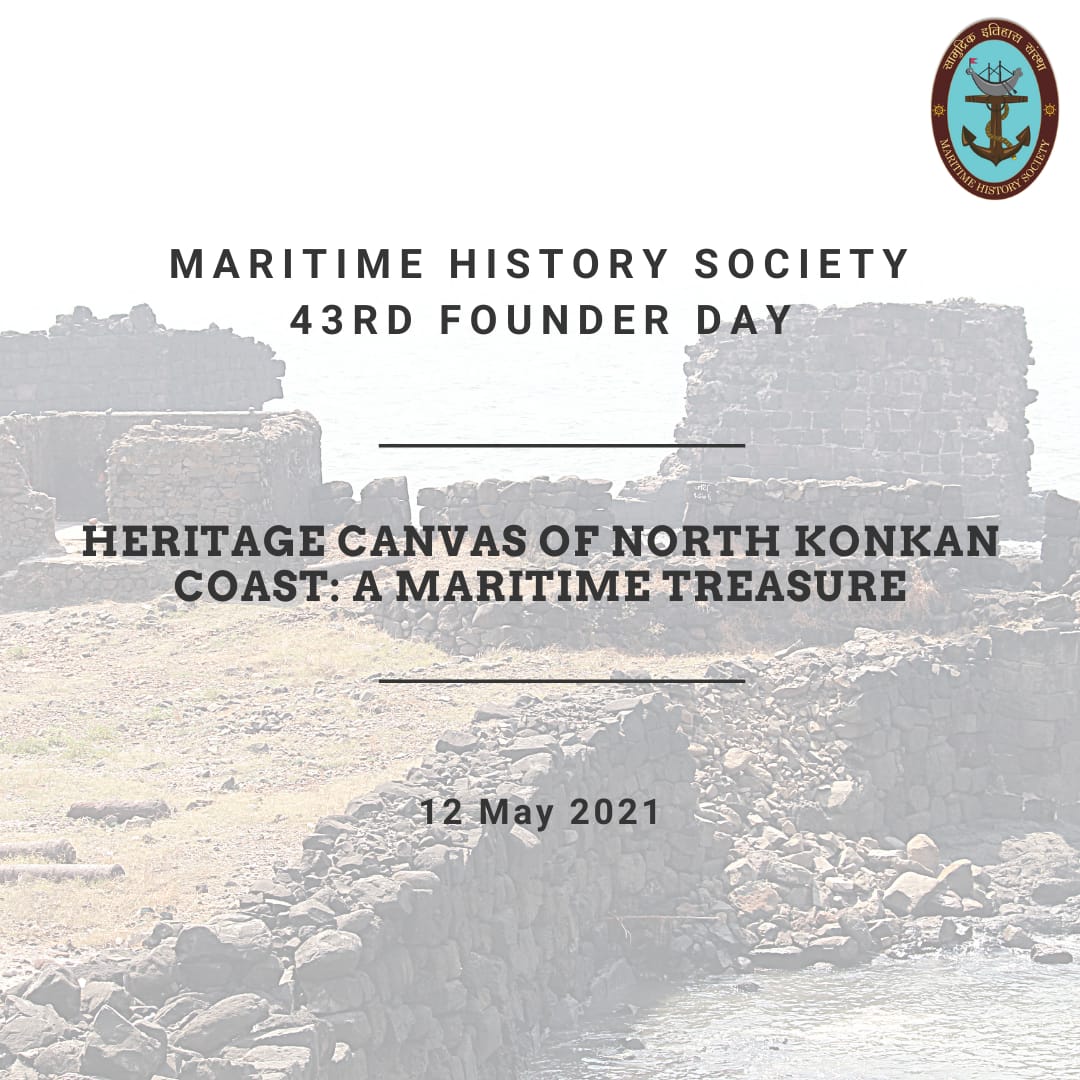 #MaritimeHistorySociety (MHS) Mumbai was founded by the Late VAdm MP Awati on 12 May 1978.
Join #MHS to mark this occasion via a virtual symposium:-
“Heritage Canvas of North Konkan Coast: A Maritime Perspective'
12 May 21, 1630h to 1800h. 
⬇️
mhsindia.zohobackstage.in/FoundersDay

@MHSofIndia