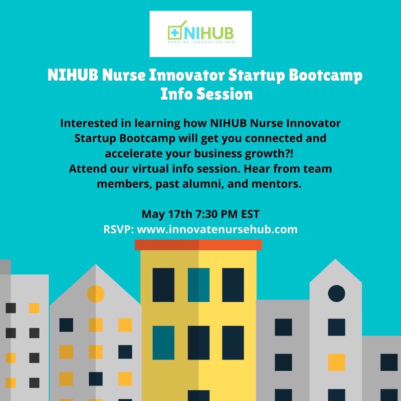 Join us May 17th at 7:30 PM EST for our #virtual Nurse Innovator Startup Bootcamp Info Session.  

NIHUB #Bootcamp provides training, #mentors, industry #experts and #investors to #accelerate your business growth! 

Hear from previous bootcamp cohort graduates 🎓 

#startups