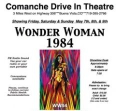 Comanche Drive In Theatre

3 Miles West on Highway 306
***Buena Vista, CO***
719-395-2766

WONDER WOMAN 1984
2020 Action Adventure Rated PG-13
Showing May 7-9

https://t.co/6uWNLeYEgu https://t.co/RjLDHflpkK