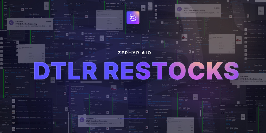 Updates to our DTLR module! ⚗

-> Users took full advantage of this update &amp; cooked DTLR restocks with our 24/7 mode! ⏰

Dominating restocks! 👑