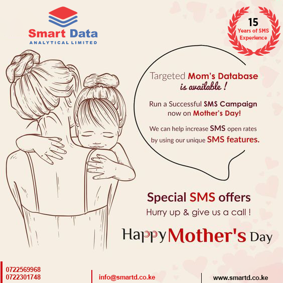 smartdata_ltd's tweet image. Targeted Mom&apos;s Database is available! Run a successful SMS Campaign now on Mother&apos;s Day! We can help increase SMS open rates by using our unique SMS features. Special SMS offers hurry up &amp;amp; Visit smartd.co.ke. Contact us by email: info@smartd.co.ke.