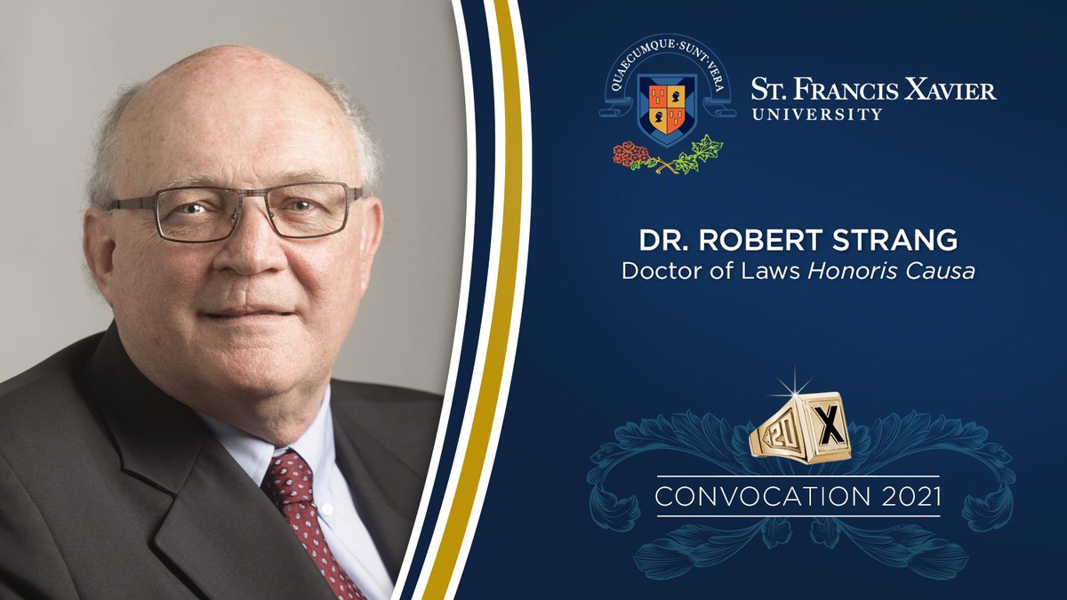 StFX presents honorary degree to Nova Scotia Chief Medical Officer of Health Dr. Robert Strang for his many outstanding contributions to society