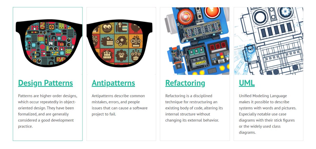 Design PatternGood software architecture and teach you how to create it with design patterns  https://sourcemaking.com/ 