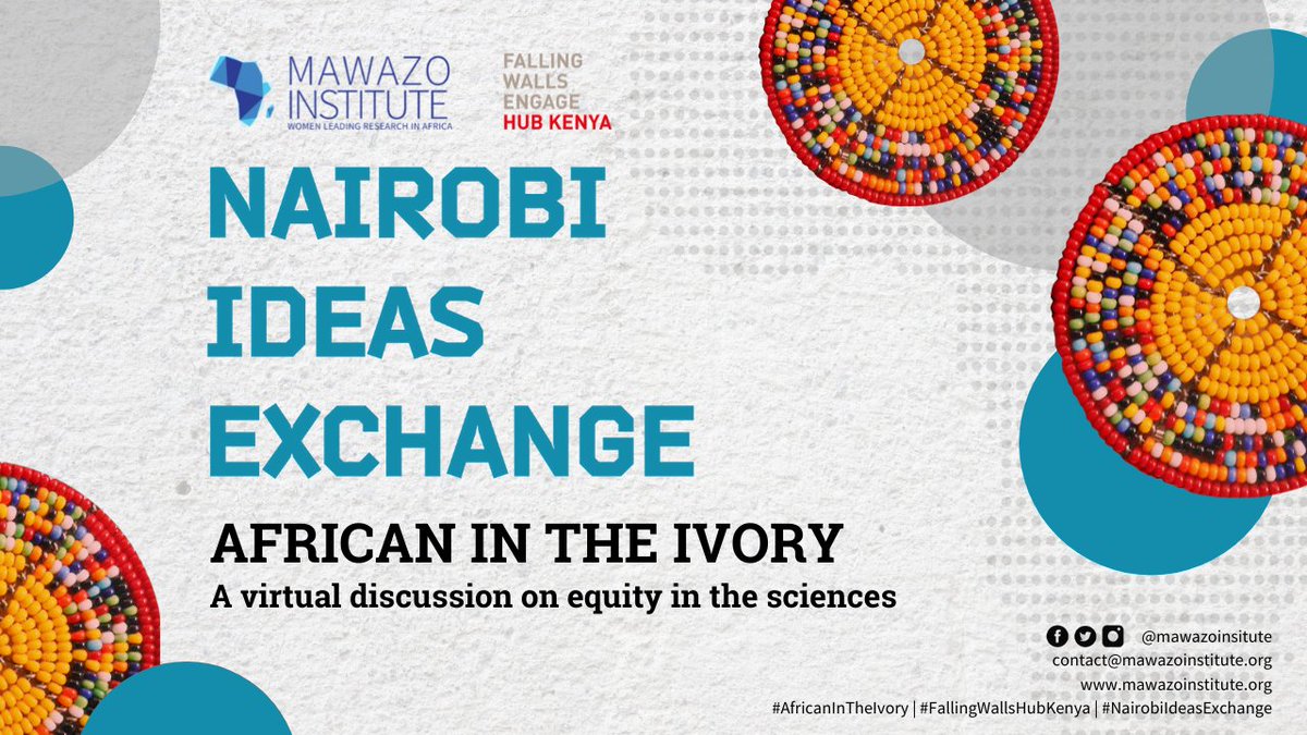 Join our virtual panel #AfricanInTheIvory on 25 May, 5.00-6.15 PM (CEST) where African #scientists, #innovators and #storytellers discuss #inequity in science. Co-organised with @NairobisIdeasExchange as part of #FallingWallsEngage Hub Kenya.
👉🏽 Register: tinyurl.com/cv377pmb