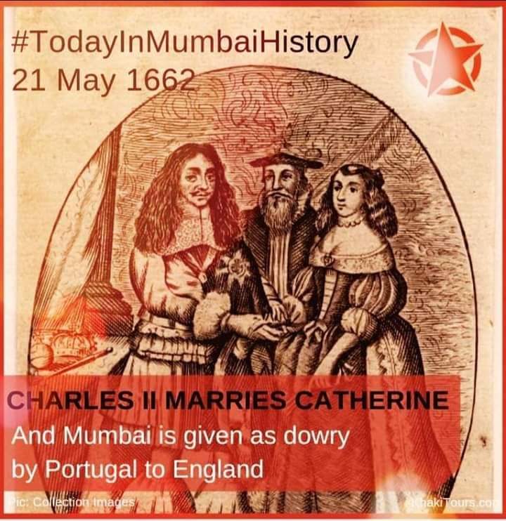 Exactly 339 years ago on this day - 21st May 1662.. Mumbai passed into the possession of the East India Company, as a dowry from a Portuguese Princess.. how generous 🤔.. #MumbaiAsDowry #Mumbai #Dowry #Bombay #PortugeseDowry #EastIndianCompany #Bombaim #MumbaiHistory