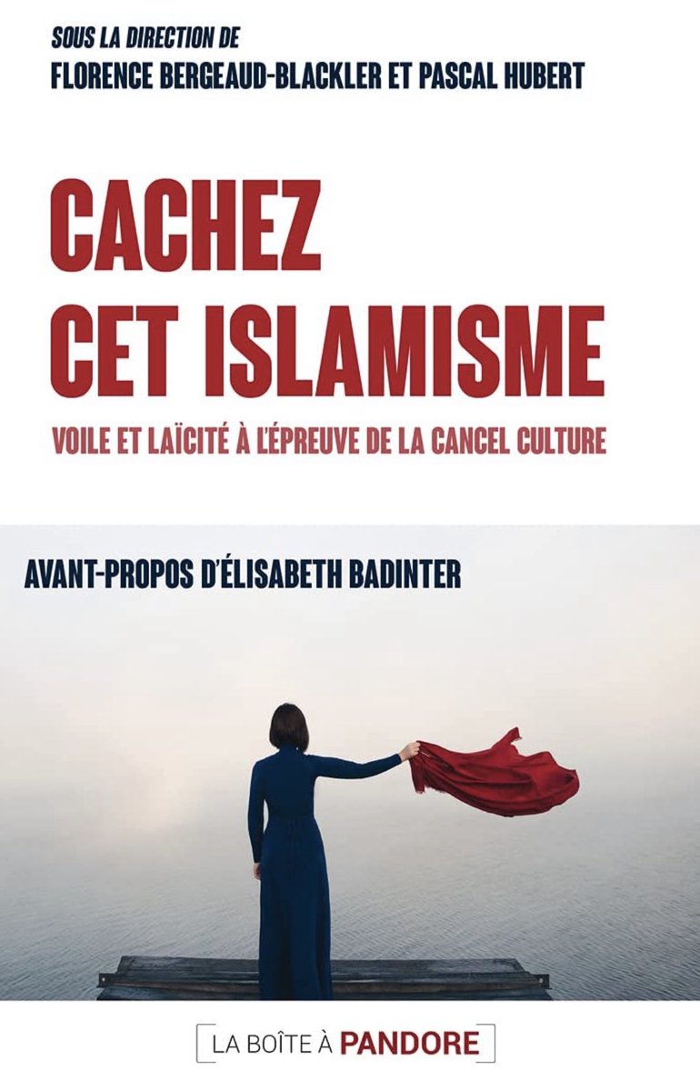 celine_pina's tweet image. « Cachez cet islamisme » sort en librairie. Préfacé par #ElisabethBadinter et sous la direction de @FBBlackler &amp;amp; @HUBERTPascal12. Ma participation à ce projet avec @NadiaGeerts @Maaroufi9 , @marcelsel @karan_mersch et @G_Dallemagne.
