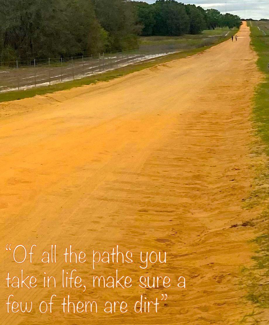 RunningCenterTB's tweet photo. "Of all the paths you take in life, make sure a few of them are dirt"
.
.
.
#runflorida #runfl #runclermont #clermontvlayloop #10mileclayloop #run #running #longrun #runtampabay #runtampa #runtb #runquotes #runningmotivation #runningquotes #runningquote https://t.co/z6jR4fbC26