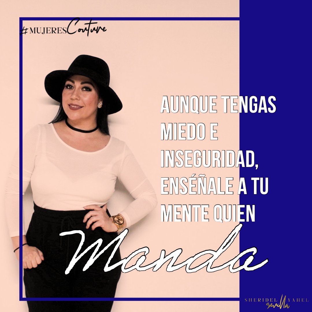 K2Sheri's tweet photo. Aunque tengas miedo e inseguridad, enséñale a tu mente quien manda! 
.
.
Even if you are afraid and insecure, show your mind who’s boss.
.
.
#inspiración #mujeresexitosas #mujerescouture #mujer https://t.co/ck3Y46b69Q