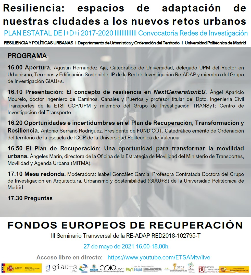 GiausUpm's tweet photo. 📢 Tercer Seminario Transversal FONDOS EUROPEOS DE RECUPERACIÓN de la Red #ReADAP de @GiausUpm @La_UPM coord. por Ángel Aparicio @transyt_upm 📝jueves 27 de mayo 🕟16.00-18.00 #NextGenerationUE #Ciudades #Resiliencia Más Info: 👇🏻https://t.co/qKVLNCoNtu https://t.co/3chR6uLnkU
