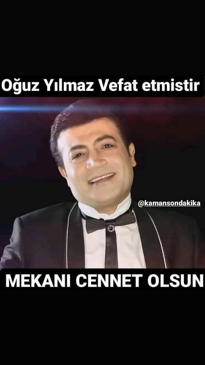 OĞUZ YILMAZ Geçirdiği Kalp Krizi Sonucu Hayatını Kaybetmiştir. Kendisine Allah'tan Rahmet Ailesi ve sevenlerine sabır ve başsağlığı dilerim.🇹🇷🇹🇷🇹🇷🇹🇷