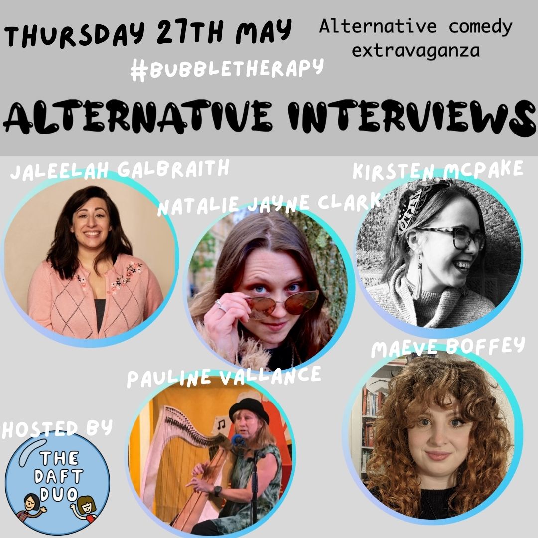 The_Daft_Duo's tweet photo. The next #AlternativeInterviews is 1 week away! Line-up: @Maeve_like_wave @Jalgalactor @nataliejayclark @_KirstenMcPake and Pauline Vallance! 🤩🤩
Find out all about them (and more!) on the event page
https://t.co/GOIOm6bVbh...
or here:
https://t.co/OXrIp4tsZq
#BubbleTherapy https://t.co/E9jcoWxfsL