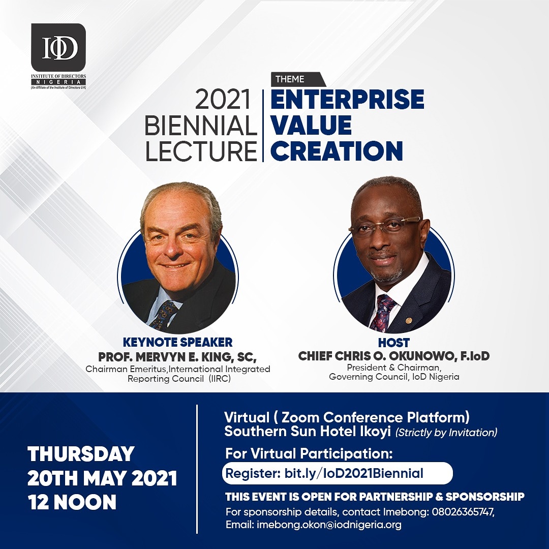 The Wait is Over 💪

Join us today at the IoD Nigeria 2021 Biennial Lecture  with Keynote Speaker, Prof Mervyn
 E.  King SC

Theme: Enterprise Value Creation

Time : 12 Noon Prompt. 

Don't miss out! 

Register now : Link in bio 

#2021bienniallecture 
#IODBIENNIALLECTURE