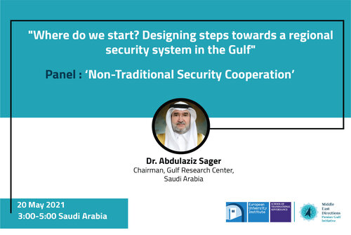 Dr. Abdulaziz Sager will participate as a speaker in the @MEDirections Annual Conference titled 'Where do we start? Designing steps towards a regional security system in the Gulf' Panel: ‘Non-Traditional Security Cooperation’ on Thursday, May 20th, 2021