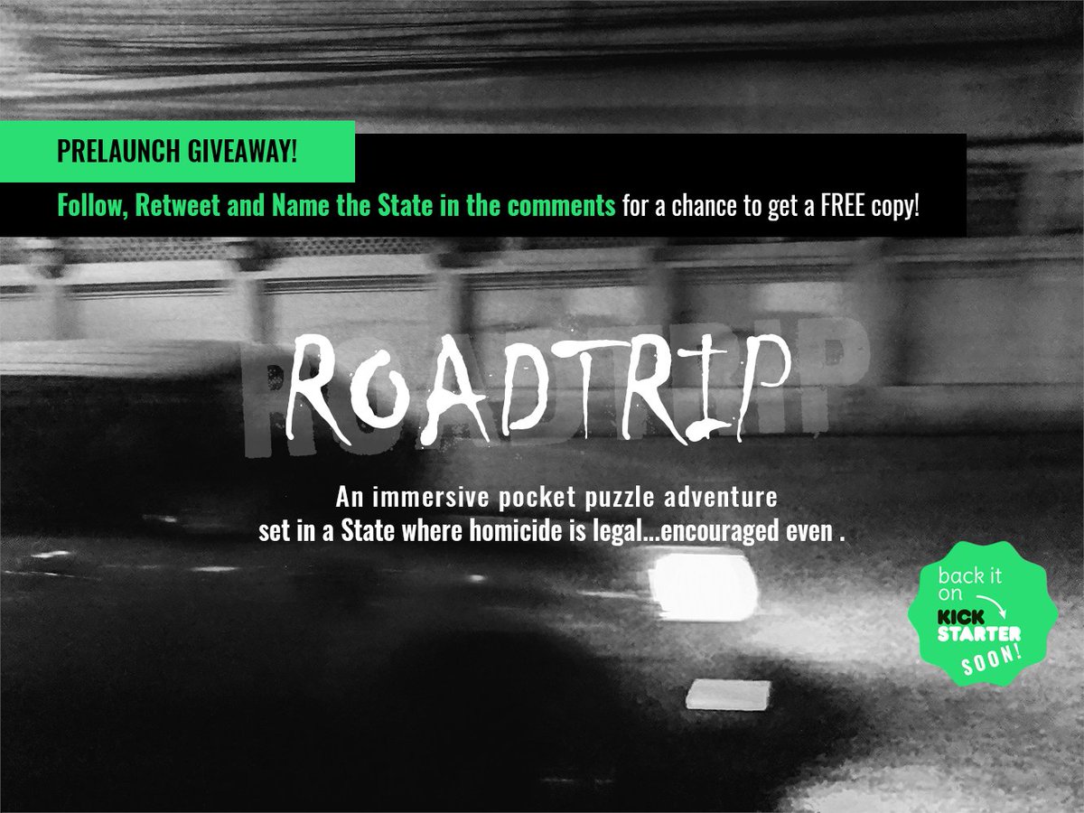 It's a #giveaway! 🥳Get your grubbies on a FREE copy of Road Trip! 
Follow us and come up with a Name for an imaginary State in which homicide is legal. Leave it in the comments and retweet before we launch on #Kickstarter!
The best name will even make it to print.😃