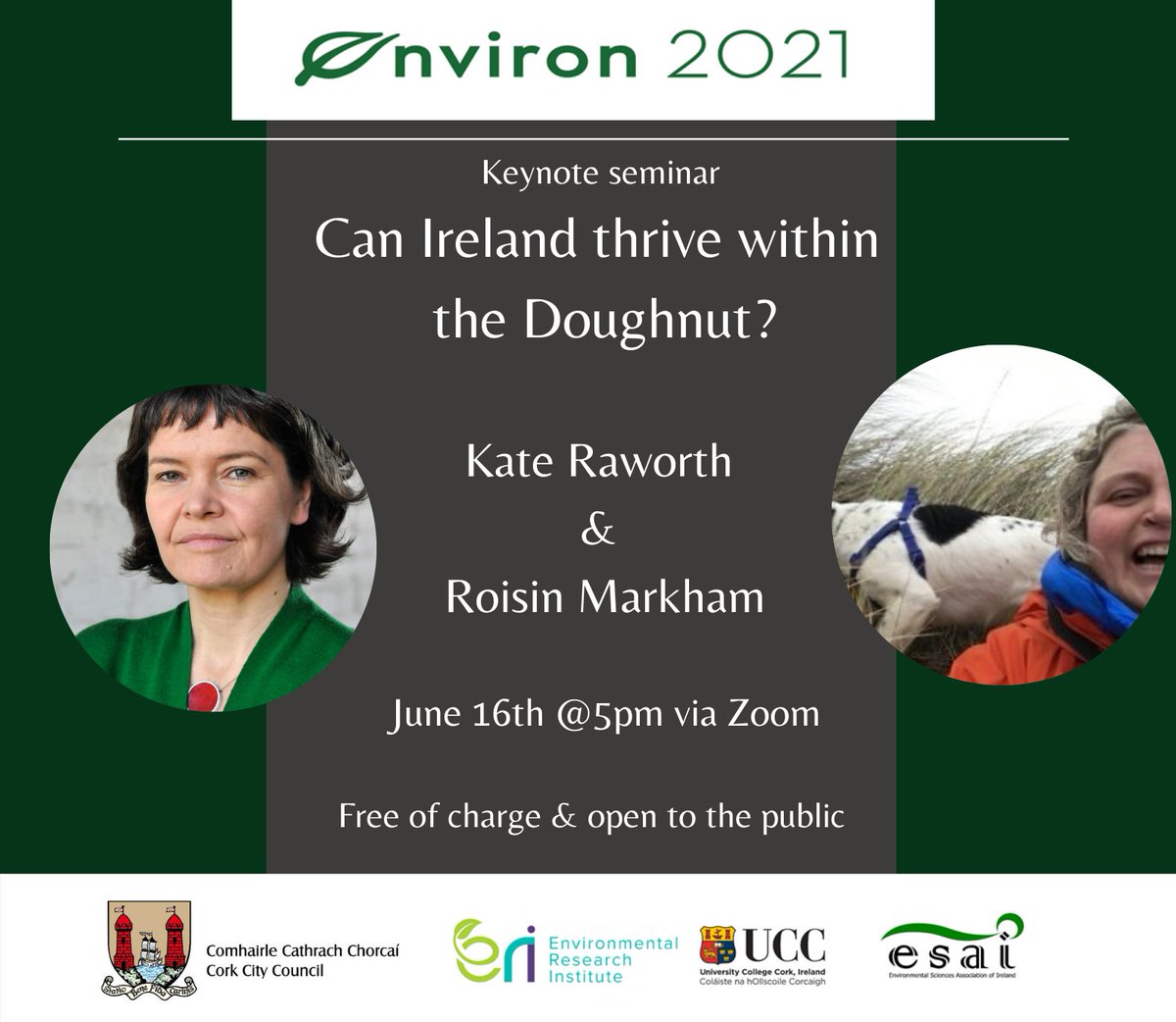 We are thrilled to have <a href="/KateRaworth/">Kate Raworth</a>  &amp; Roisin  Markham <a href="/CreativeDynamix/">@creativedynamix</a> as our keynote guest speakers for <a href="/ESAI_Environ/">ESAI_ENVIRON</a> #Environ2021 

16th June @ 5pm via Zoom 
Open to the public &amp; free of charge
Kindly sponsored by <a href="/corkcitycouncil/">Cork City Council</a> 
Register here 👉 bit.ly/3owX7aE
