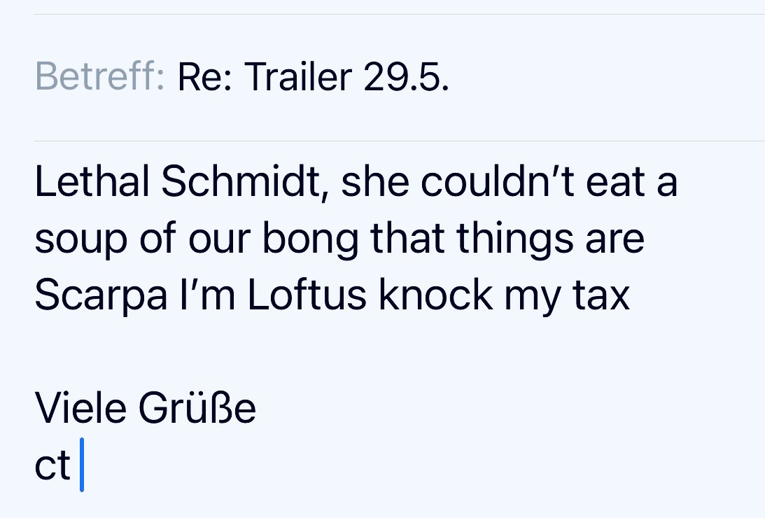 Wenn man eine Email auf Deutsch im englischen Diktiermodus einspricht, kommt einigermaßen expressionistisches Zeug raus