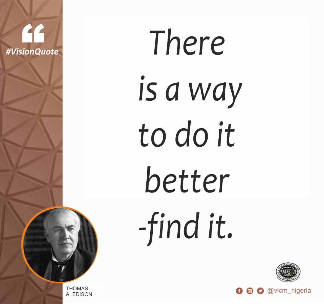 VICM_Nigeria's tweet photo. #VisionQuote ||Thomas A. Edison #Innovation #doitbetter #Vicmnig https://t.co/oG6Fr00RCE