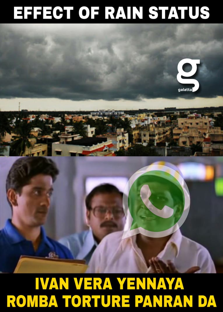 galattadotcom's tweet photo. மழை நேரத்தில் #RainStatus வைப்பவர்கள் பற்றி உங்கள் கருத்து ? 

@ACTOR_CHAAMS #Rain #chennairains #ChennaiWeather #Rainstatus 
#WearAMask #StayHomeStaySafe https://t.co/0x62BMCzeO