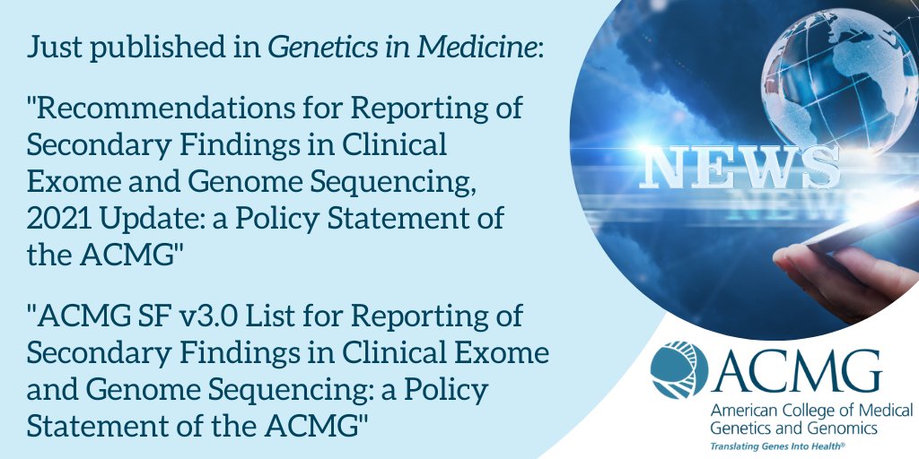 ACMG (@theacmg) on Twitter photo ACMG updates recommendations for #secondaryfindings reporting and unveils highly anticipated recommended minimum gene list (SF v3.0) in two important new policy statements just published in <a href="/GIMJournal/">Genetics in Medicine</a>. acmg.net/RELEASE_Second… #exomesequencing #genomesequencing #NGS ACMG updates recommendations for #secondaryfindings reporting and unveils highly anticipated recommended minimum gene list (SF v3.0) in two important new policy statements just published in <a href="/GIMJournal/">Genetics in Medicine</a>. acmg.net/RELEASE_Second… #exomesequencing #genomesequencing #NGS