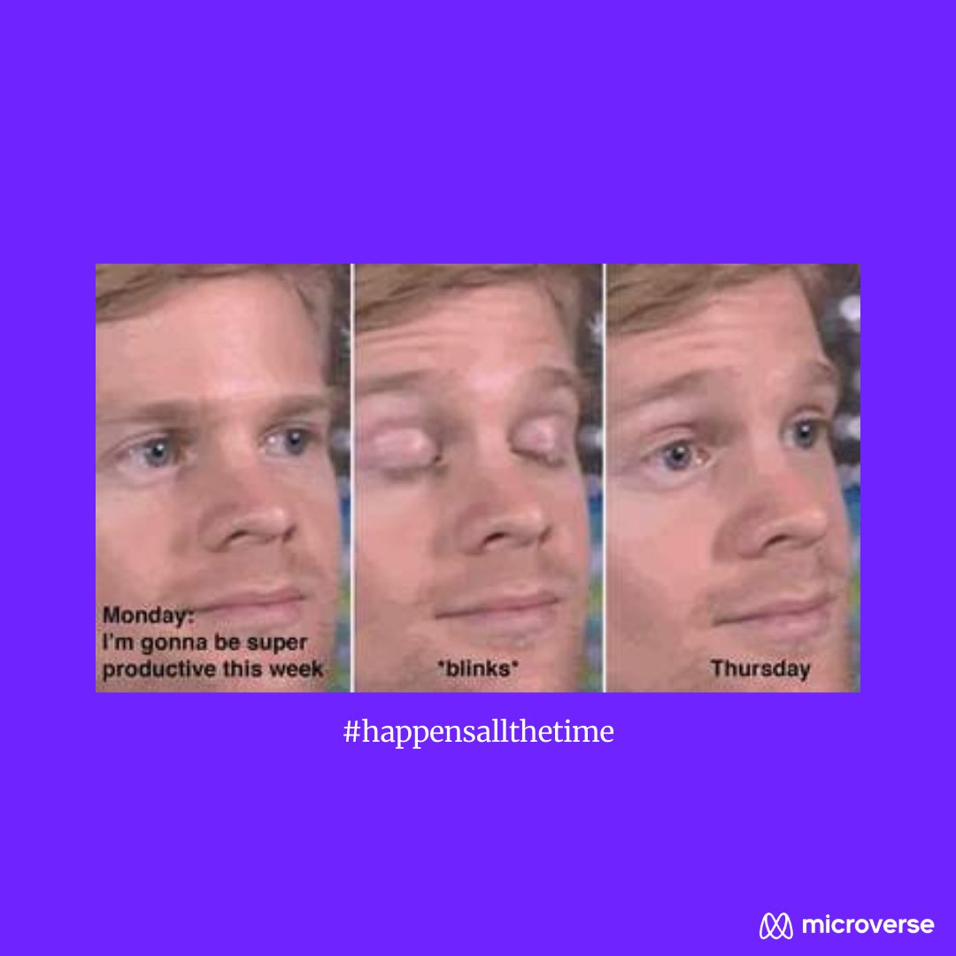 microverseinc's tweet photo. Is it Thursday already?!
#workfromhome #remotework #remotelearning #productivity #productivitymeme #remoteworkmeme https://t.co/7v7cJu0Iwm