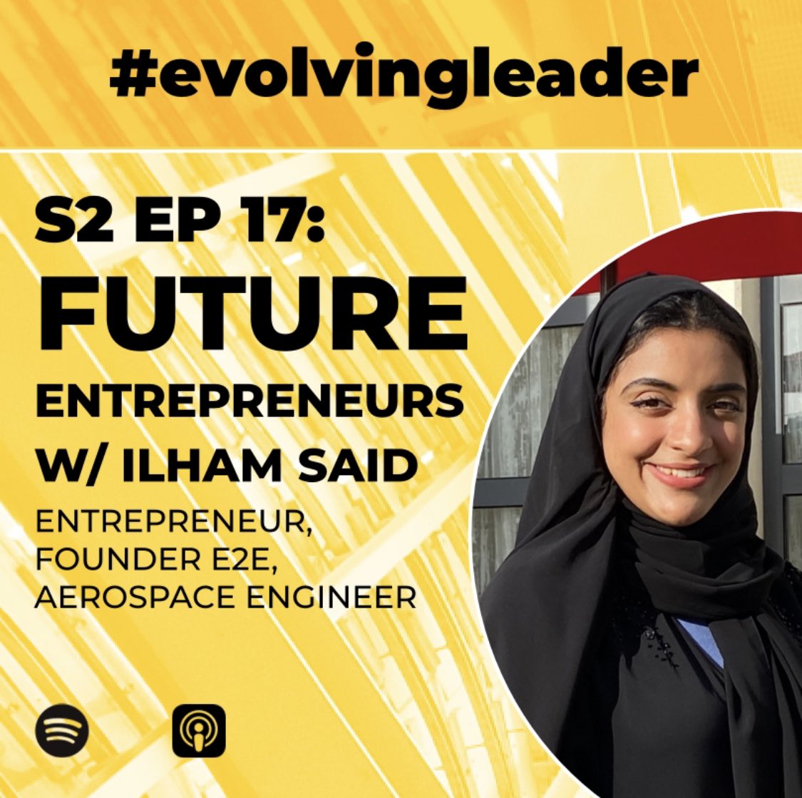 Evolving_Leader's tweet photo. 💥 OUT NOW 💥 S2 Ep17
 Our conversation this week is with Ilham Said, entrepreneur, founder of E2E, &amp; aeronautical engineer. E2E is a global community created to provide other engineers with a channel to help accelerate their knowledge. Listen to her fascinating journey so far! https://t.co/F6r4izxS1L
