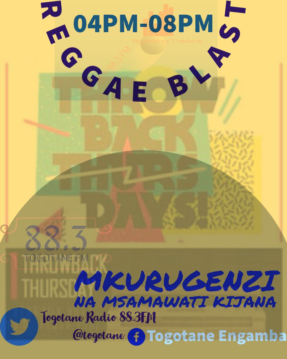 togotane's tweet photo. TBT Reggae Blast 
Mkurugenzi na Msamawati
88.3 FM Togotane Radio Engamba Yumukuria
4pm-8pm https://t.co/J5KNmgpapp