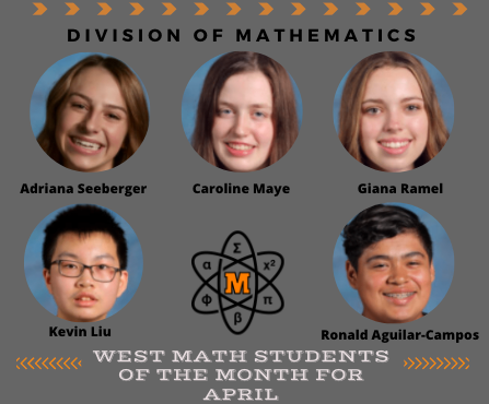 Congrats to our East and West Math Students of the Month for April! If you see these students, congratulate them! #warriorpride156 

We are proud of all of our students for persevering in a challenging school year. Enjoy these last few days of school, and have a restful summer!