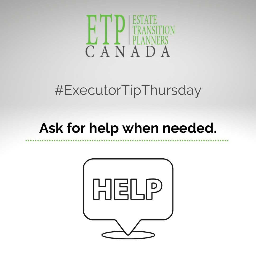ETPCanada's tweet photo. Today is #ExecutorTipThursday and today's reminder is how important it is to ask for help and guidance when needed. We're here and ready to assist you when you need us. Contact us today! #EstateAdministration https://t.co/s3Td2otQqn
