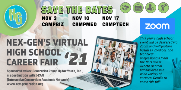 SAVE THE DATES! 2021 Career Fair for HS Students is happening virtually on three dates in November! #CampMed #CampTech and #CampBiz each have their own day to shine! #careerdevelopment #youthdevelopment #careerfair2021 #nwkansas