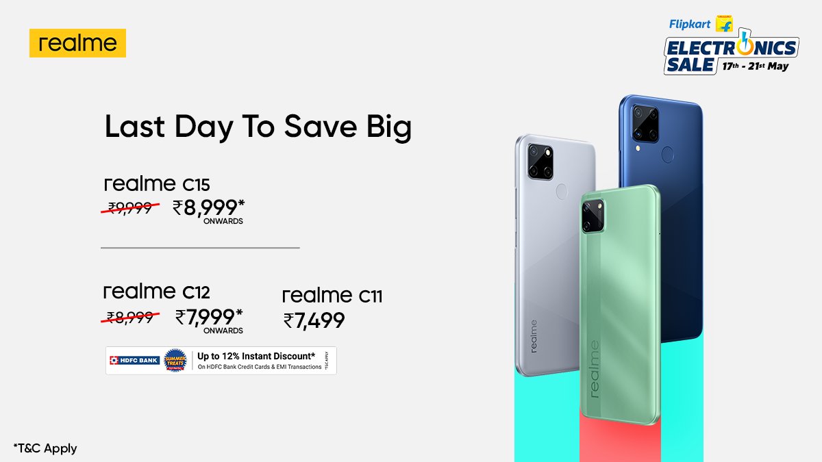 realmeIndia's tweet photo. Astonishing offers on:
๐#realmeC15
๐#realmeC12 & #realmeC11 - with additional bank offers.
Save big at these exceptional prices* during the #ElectronicsSale, ending today.
Available on https://t.co/HrgDJTHBFX & @Flipkart.
*T&C Apply
Buy now: https://t.co/VSYj52Wktw https://t.co/IWs4QDEpm2