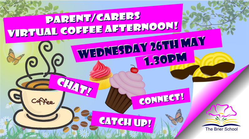 The Brier School (@brier_school) on Twitter photo Virtual Coffee Afternoon Wednesday 26th May at 1.30pm! Chat, connect and catch up via Microsoft Teams over a nice cuppa. To take part in this event, contact The Brier School office on 01384 816000 or contact@brier.dudley.sch.uk Virtual Coffee Afternoon Wednesday 26th May at 1.30pm! Chat, connect and catch up via Microsoft Teams over a nice cuppa. To take part in this event, contact The Brier School office on 01384 816000 or contact@brier.dudley.sch.uk