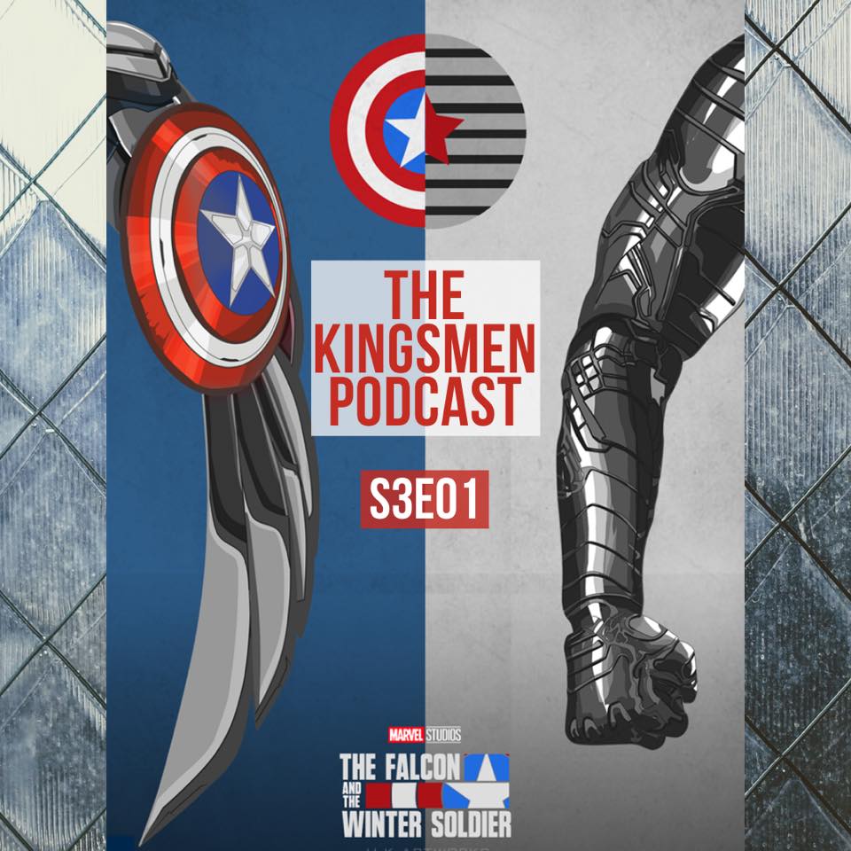 PodcastKingsmen's tweet photo. @thekingsmenpodcast premieres its third season by delving into the thought-provoking show, #falconandwintersoldier (2021).#MarvelStudios #CaptainAmericaAndTheWinterSoldier 
https://t.co/WDx3baHXn8 https://t.co/alYiGc8Jdc