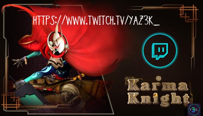 Yaz3k_'s tweet image. 🔴ON AIR🔴 Estamos en directo probando este #KarmaKnight recomendado por nuestro gran colega @S3NSEI_0