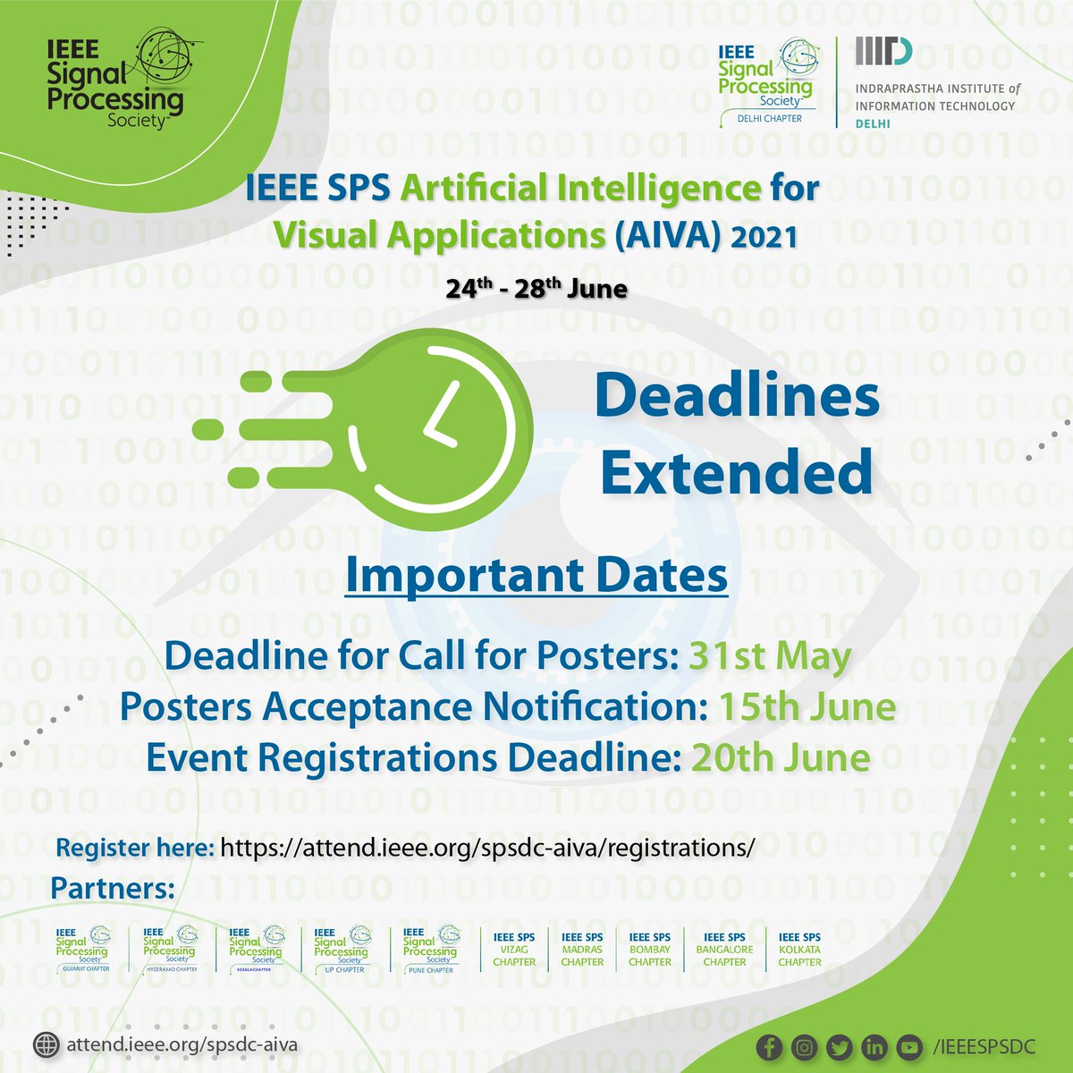 ⏳ IEEE SPS AIVA 2021 in association with IIIT Delhi for it's upcoming events has extended the deadlines.

Amended schedule: 
➡️ Call for poster closes - 31st May
➡️ Poster acceptance notif. - 15th June
➡️ Event reg. closing - 20th June
attend.ieee.org/spsdc-aiva/
#IEEESPSAIVA