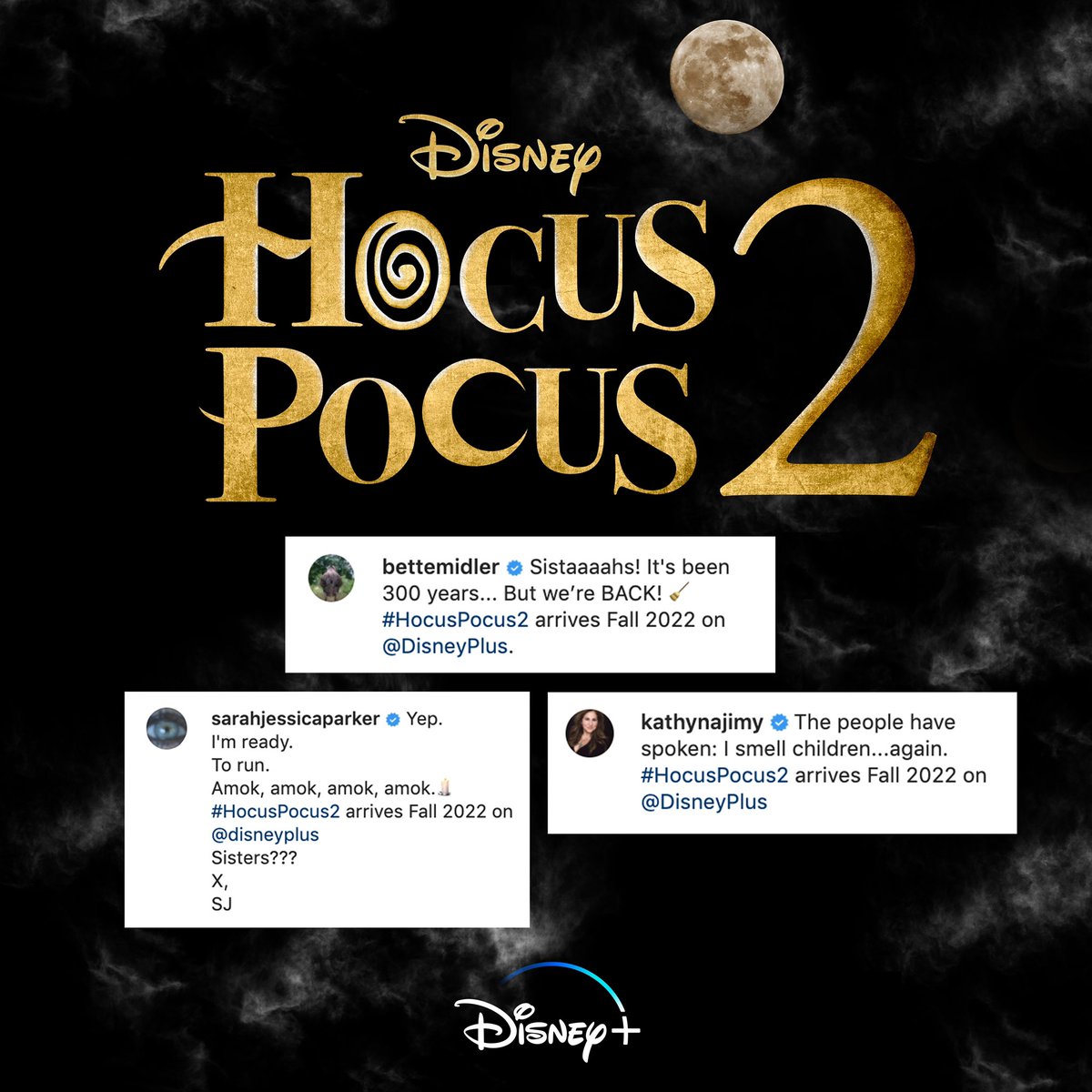 It’s all just a bunch of Hocus Pocus 2️⃣ Bette Midler, Sarah Jessica Parker and Kathy Najimy will reprise their roles as the delightfully wicked Sanderson Sisters in #HocusPocus2, coming fall 2022 to <a href="/DisneyPlus/">Disney+</a>.